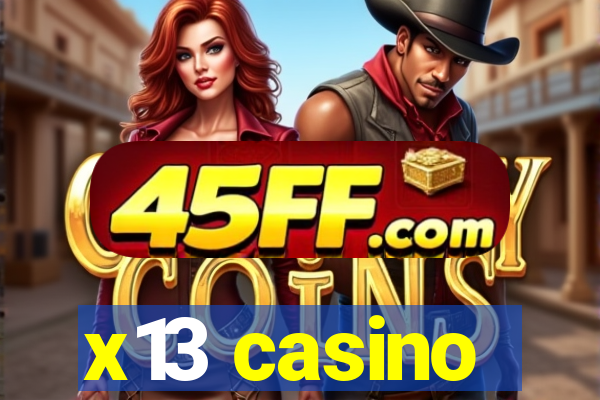 x13 casino
